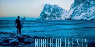 Арктическото сърф приключение North of the Sun North of the Sun